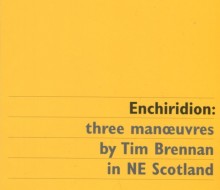 Enchiridion: three manoeuvres by Tim Brennan in NE Scotland